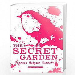 Scholastic Classics: The Secret Garden by Frances Hodgson Burnett Book-9789351037255