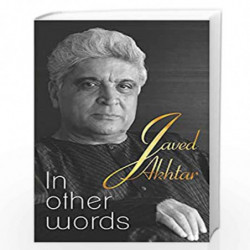 In Other Words: Poems: 1 by Javed Akhtar Book-9789351770237