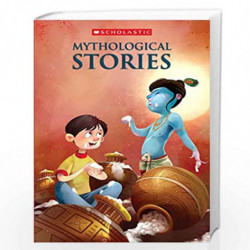 The Scholastic Book of Stories from Mythology by Scholastic India Book-9789352754069