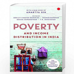 Poverty and Income Distribution in India by Abhijit Banerjee, Pranab Bardhan,  Rohini Somanathan and T.N. Srinivasa Book-9789353