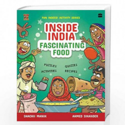 Inside India: Fascinating Food: 1 by FunOkPlease Book-9789353573256