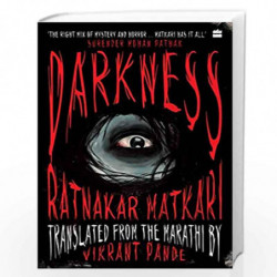 Darkness by Ratnakar Matkari & Vikrant Pande Book-9789353573331