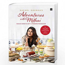 Rachel Goenka's Adventures with Mithai by Rachel Goenka Book-9789353573607