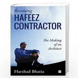 Becoming Hafeez Contractor: The Making of an Architect by Harshad Bhatia Book-9789353574024