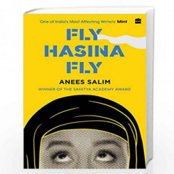 Fly, Hasina, Fly by ANEES SALIM Book-9789353574680