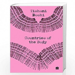Countries of the Body by Tishani Doshi Book-9789353576226