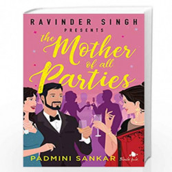 The mother of all parties by Padmini Sankar Book-9789353577049