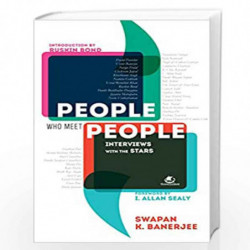 People Who Meet People: Interviews with the Stars: 1 by Swapan K. Banerjee Book-9789384030551