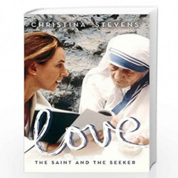 Love: The Saint and the Seeker by Stevens, Christina Book-9789384544096