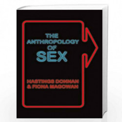 The Anthropology of Sex by Hastings Donnan & Fiona Magowan Book-9789386250674