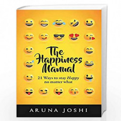 The Happiness Manual by Aruna Joshi Book-9789386450937