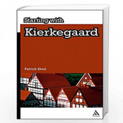 Starting with Kierkegaard by Patrick Sheil Book-9789386826749