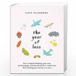 The Year of Less by Cait Flanders Book-9789386832931