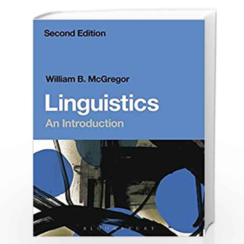 Linguistics: An Introduction by William B. McGregor Book-9789387863750