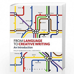 From Language to Creative Writing: An Introduction by Philip Seargeant