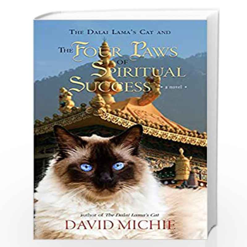 The Dalai Lama's Cat and the Four Paws of Spiritual Success: A Novel by David Michie Book-9789388302128