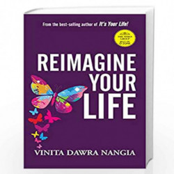 REIMAGINE YOUR LIFE by Vinita, Dawra Nangia Book-9789388757393