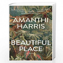 Beautiful Place by Amanthi Harris Book-9789389109207