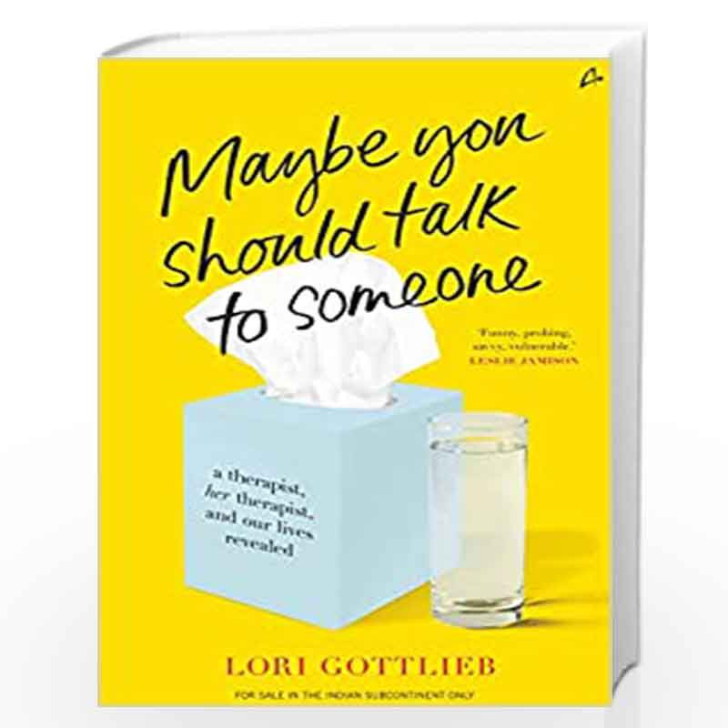 Maybe You Should Talk To Someone by Lori Gottlieb Book-9789389143515