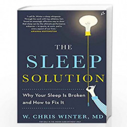 The Sleep Solution: Why Your Sleep is Broken and How To Fix It by W. Chris Winter Book-9789389143522