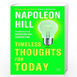 Timeless Thoughts for Today by Hill, Napoleon Book-9789389253061