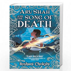 ARU SHAH AND THE SONG OF DEATH by Roshni Chokshi Book-9789389297379