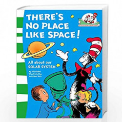 Theres No Place Like Space!: All about our SOLAR SYSTEM. (The Cat in the Hats Learning Library, Book 7) by Tish Rabe Book-978000