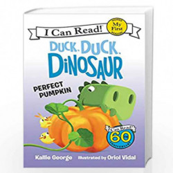 Duck, Duck, Dinosaur: Perfect Pumpkin (My First I Can Read) by Kallie George Book-9780062353146