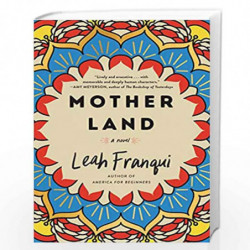 Mother Land : A Novel by Franqui, Leah Book-9780063069794