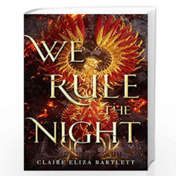 We Rule the Night by Bartlett, Claire Eliza Book-9780316492591