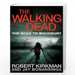 The Road to Woodbury (The Walking Dead) by Robert Kirkman Book-9780330541367