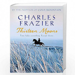 Thirteen Moons by CHARLES Book-9780340826638