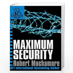 Maximum Security: Book 3 (CHERUB) by ROBERT MUCHAMORE Book-9780340884355