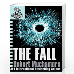 The Fall: Book 7 (CHERUB) by ROBERT MUCHAMORE Book-9780340911709