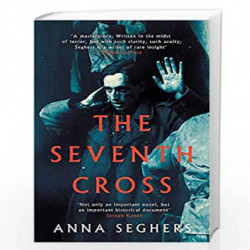 The Seventh Cross (Virago Modern Classics) by SEGHERS, ANNA Book-9780349010410