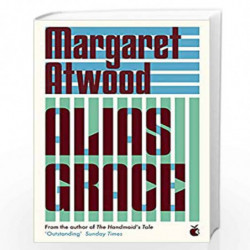 Alias Grace by MARGARET ATWOOD Book-9780349013077
