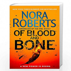 Of Blood and Bone (Chronicles of The One) by Roberts, Nora Book-9780349415000