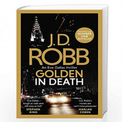 Golden In Death: An Eve Dallas thriller (Book 50) by ROBB J D Book-9780349422084