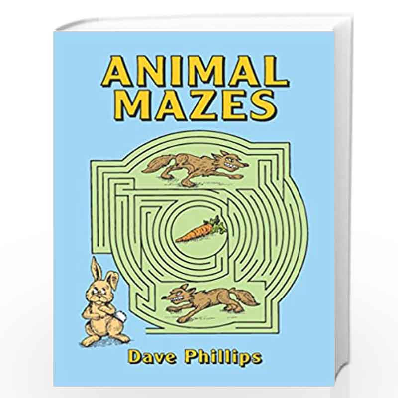 Animal Mazes (Dover Children's Activity Books) by Phillips, Dave Book-9780486267074