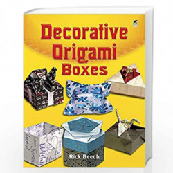 Decorative Origami Boxes (Dover Origami Papercraft) by Beech, Rick Book-9780486461731
