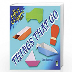 My First Origami Book - Things That Go (Dover Origami Papercraft) by Robinson, Nick Book-9780486487076
