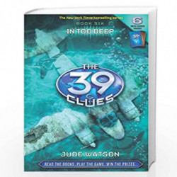 The 39 Clues 6: In Too Deep (The 39 Clues) by JUDE WATSON Book-9780545060462