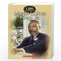 I Am: Martin Luther King Jr. by GRACE NORWICH Book-9780545447805
