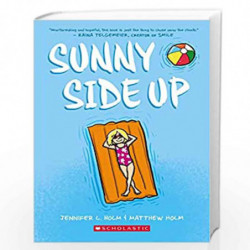 Sunny Side Up: 1 by Jennifer L.Holm & Matthew Holm Book-9780545741668