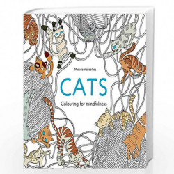Cats (Colouring for mindfulness) by MESDEMOISELLES Book-9780600633020