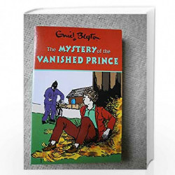 THE MYSTERY OF THE VANISHED PRINCE by NA Book-9780603569302