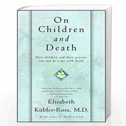 On Children and Death by ROSS ELISABETH KUBLER Book-9780684839394