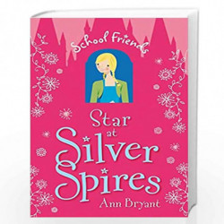 Star of Silver Spires (School Friends) by NILL Book-9780746089590