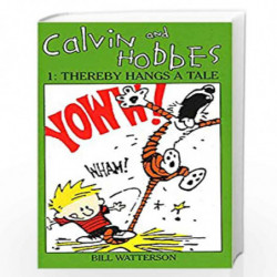 Calvin and Hobbes 1: Thereby Hangs a Tale by WATTERSON BILL Book-9780751505085