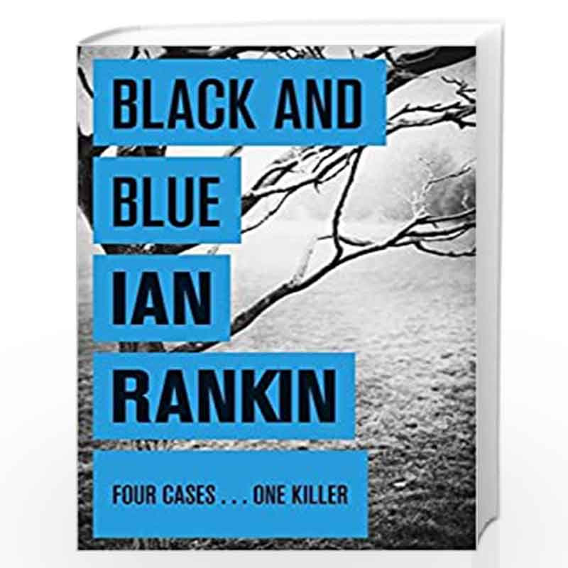 Black And Blue (A Rebus Novel) by IAN RANKIN Book-9780752883601